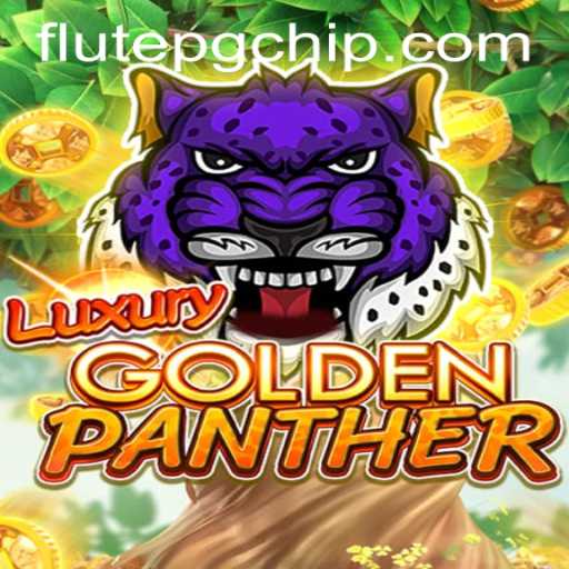 Exploring LUXURYGOLDENPANTHER: A New Gaming Experience