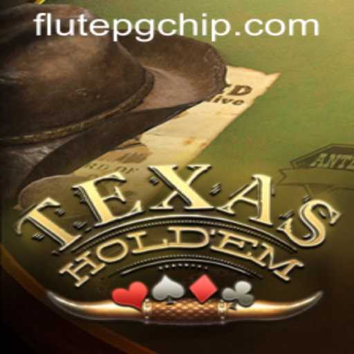 The Thrill of Texas Hold'em Poker in the Context of flutepg PH Login